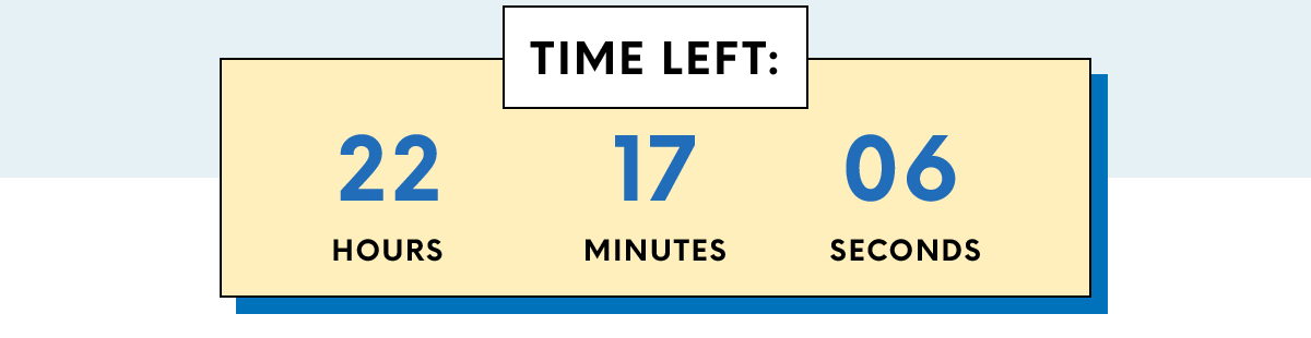 TIME LEFT: 22HOURS